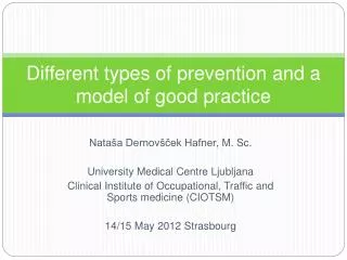 Different types of prevention and a model of good practice