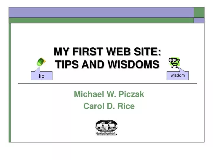 my first web site tips and wisdoms
