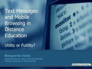 Text Messages and Mobile Browsing in Distance Education