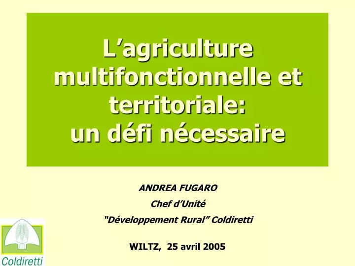 l agriculture multifonctionnelle et territoriale un d fi n cessaire