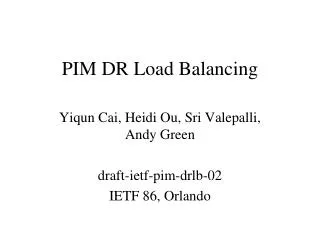 PIM DR Load Balancing