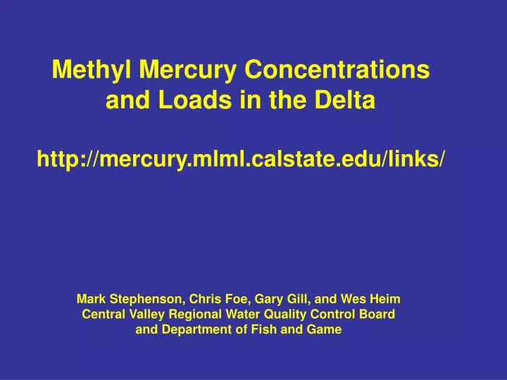 methyl mercury concentrations and loads in the delta http mercury mlml calstate edu links