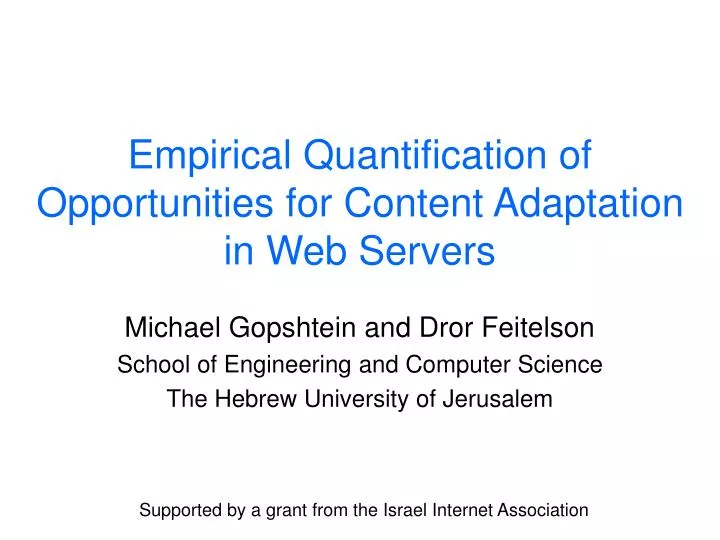 empirical quantification of opportunities for content adaptation in web servers