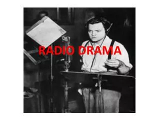 RADIO DRAMA