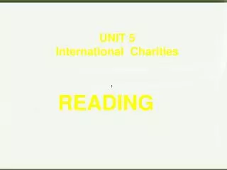 UNIT 5 International Charities
