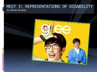 MEST 3: REPRESENTATIONS OF DISABILITY