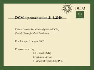 dcm pr sentation 21 4 2010