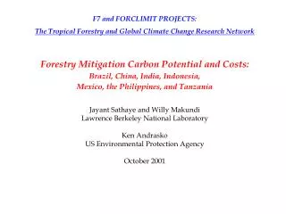 F7 and FORCLIMIT PROJECTS: The Tropical Forestry and Global Climate Change Research Network