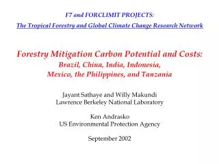 F7 and FORCLIMIT PROJECTS: The Tropical Forestry and Global Climate Change Research Network