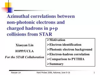 Xiaoyan Lin IOPP/UCLA For the STAR Collaboration