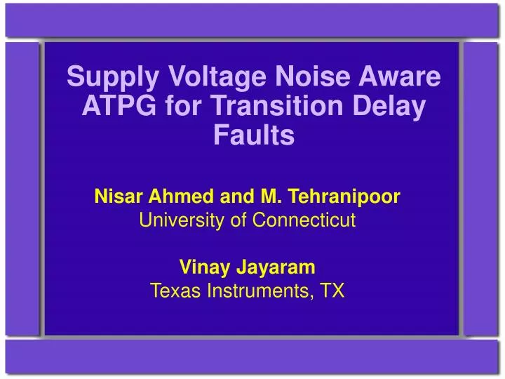 supply voltage noise aware atpg for transition delay faults