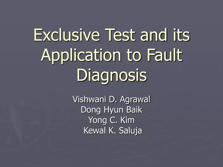 exclusive test and its application to fault diagnosis
