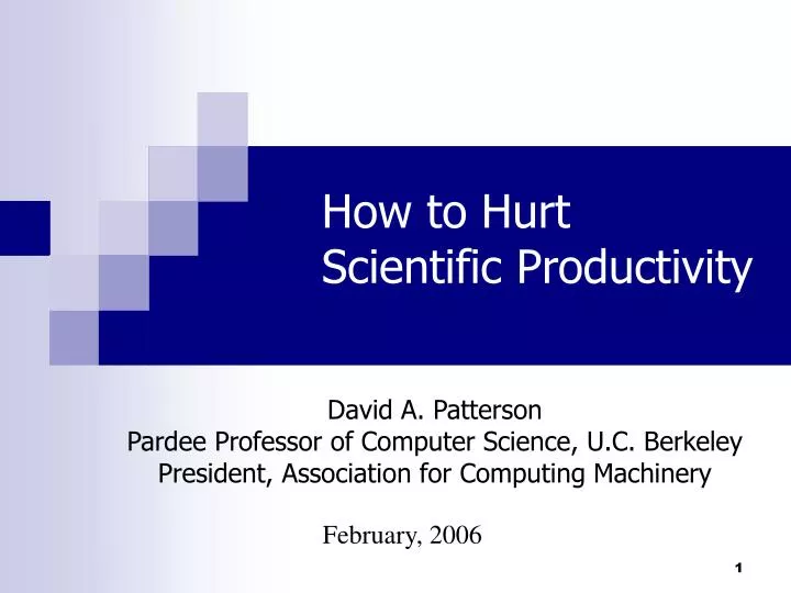 how to hurt scientific productivity