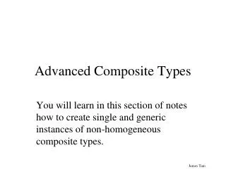 Advanced Composite Types