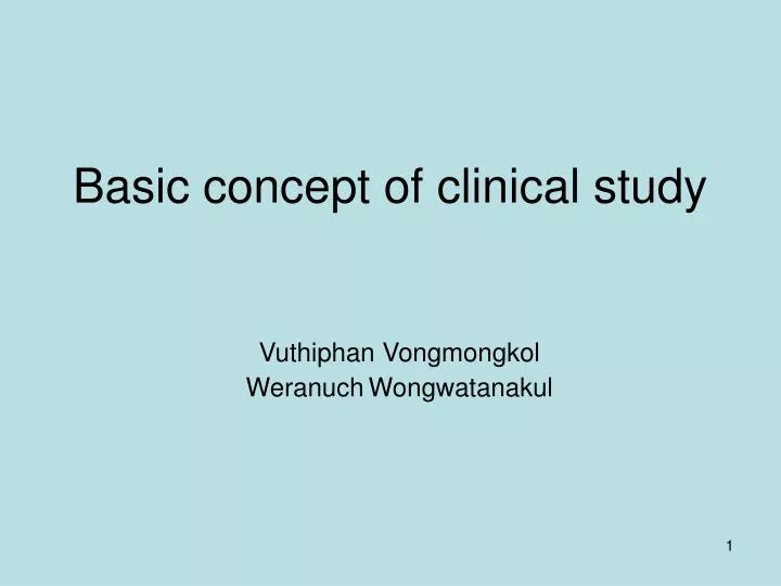 basic concept of clinical study