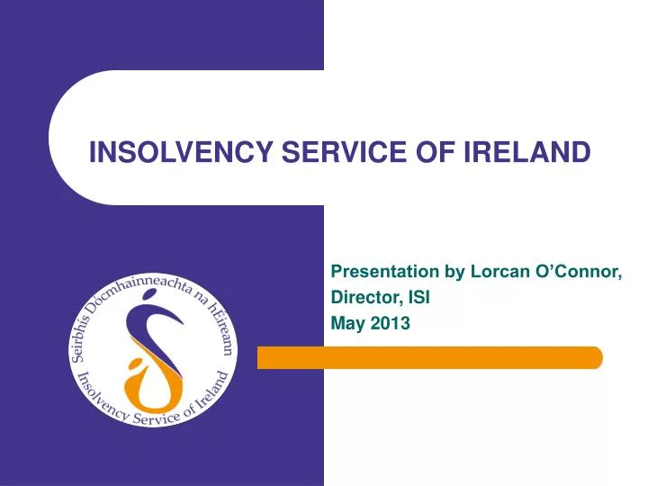 presentation by lorcan o connor director isi may 2013