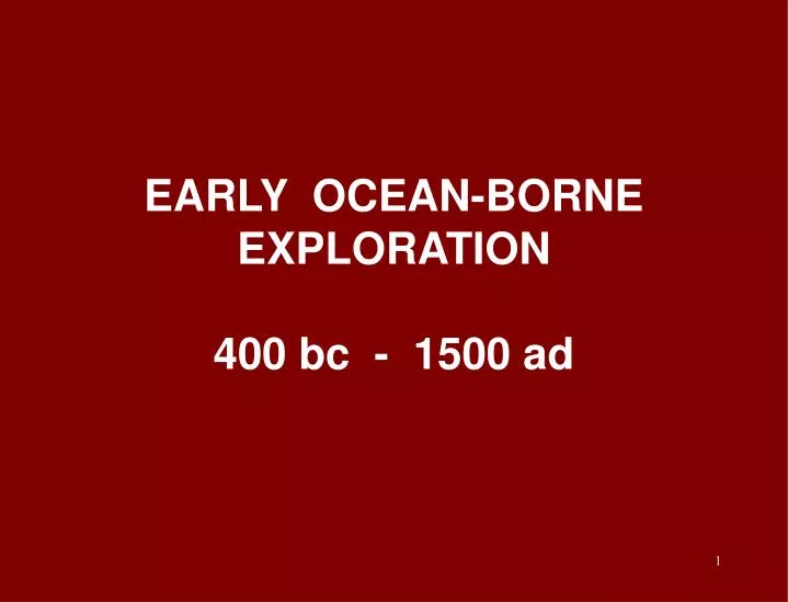 early ocean borne exploration 400 bc 1500 ad