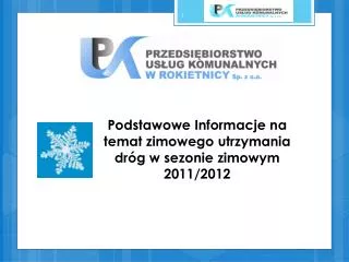 podstawowe informacje na temat zimowego utrzymania dr g w sezonie zimowym 2011 2012