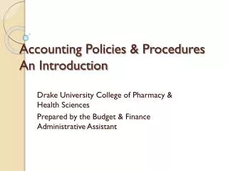 Accounting Policies &amp; Procedures An Introduction