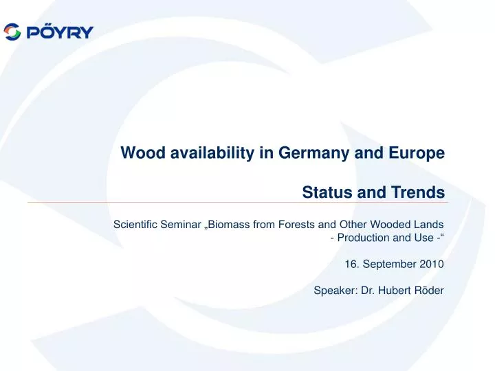 wood availability in germany and europe status and trends