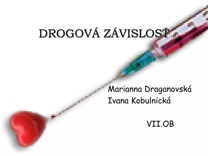 drogov z vislos