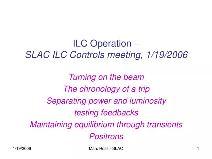 ilc operation slac ilc controls meeting 1 19 2006