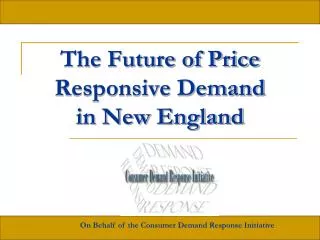 The Future of Price Responsive Demand in New England