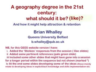A geography degree in the 21st century: what should it be?