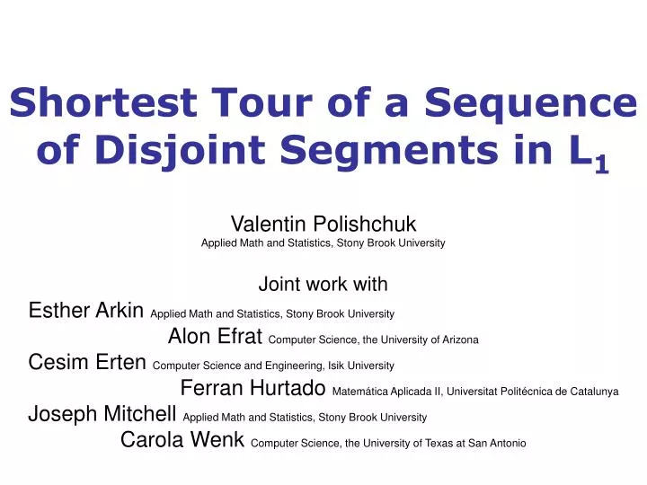shortest tour of a sequence of disjoint segments in l 1