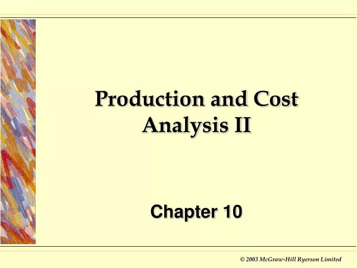production and cost analysis ii