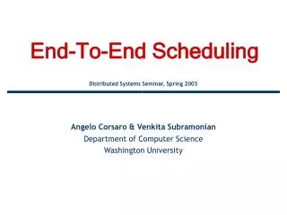 End-To-End Scheduling