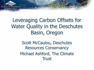 Leveraging Carbon Offsets for Water Quality in the Deschutes Basin, Oregon