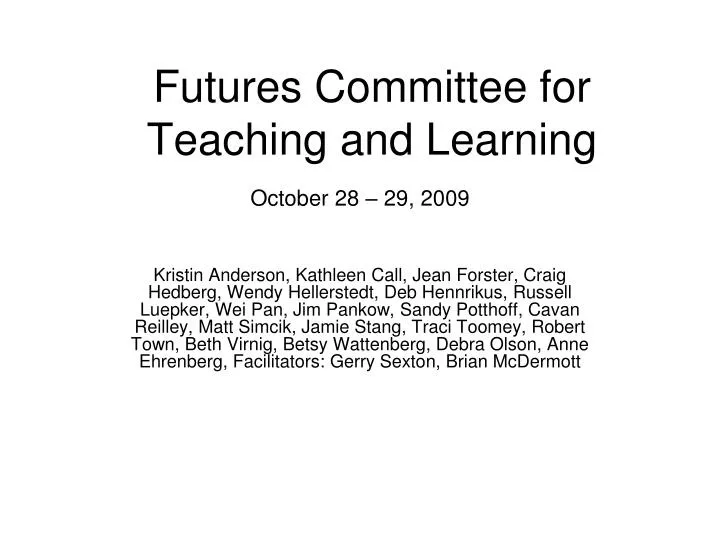 futures committee for teaching and learning