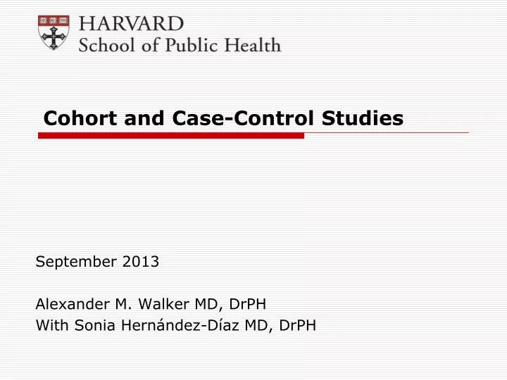 cohort and case control studies