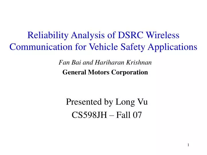 reliability analysis of dsrc wireless communication for vehicle safety applications