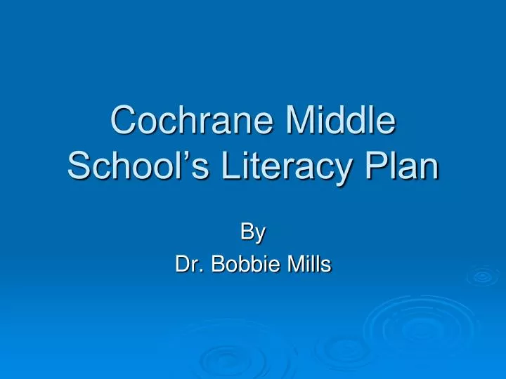 cochrane middle school s literacy plan