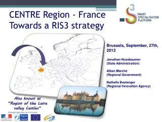 CENTRE Region - France Towards a RIS3 strategy