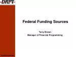 Federal Funding Sources - slide 1