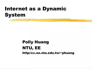 Internet as a Dynamic System