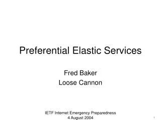 Preferential Elastic Services