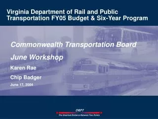 Virginia Department of Rail and Public Transportation FY05 Budget &amp; Six-Year Program