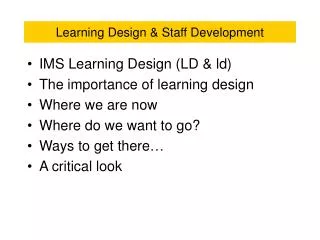 Learning Design &amp; Staff Development