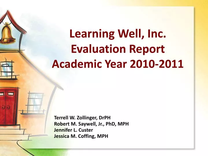 learning well inc evaluation report academic year 2010 2011