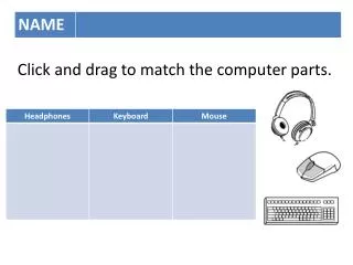 click and drag to match the computer parts