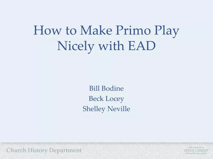 how to make primo play nicely with ead