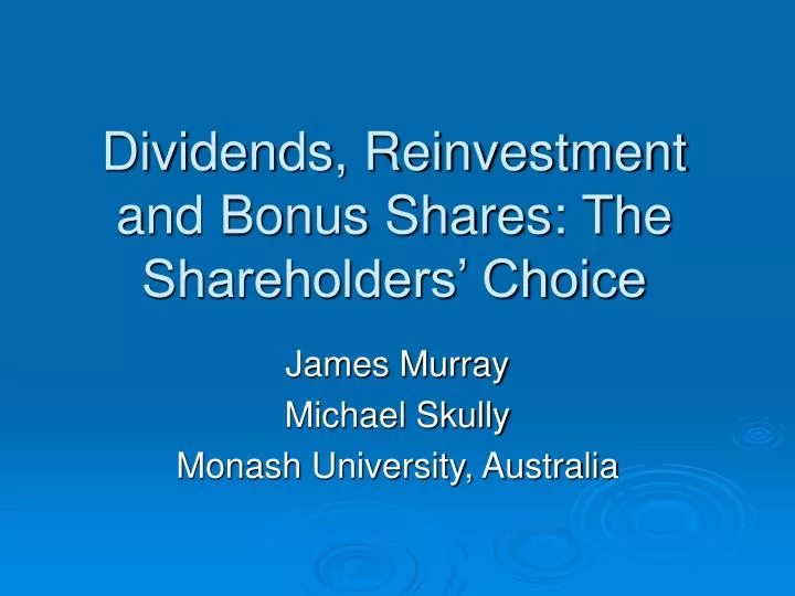 dividends reinvestment and bonus shares the shareholders choice