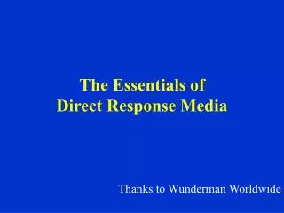 The Essentials of Direct Response Media