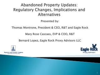 Abandoned Property Updates: Regulatory Changes, Implications and Alternatives