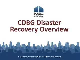 CDBG Disaster Recovery Overview