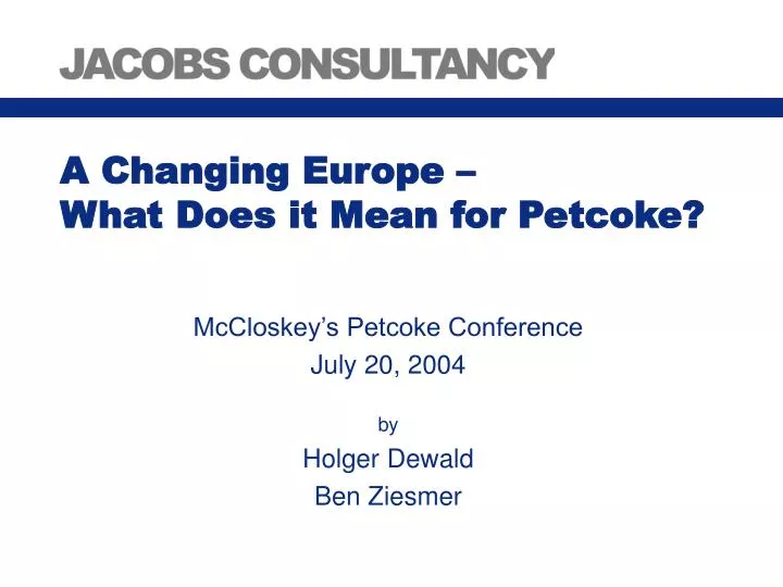 a changing europe what does it mean for petcoke